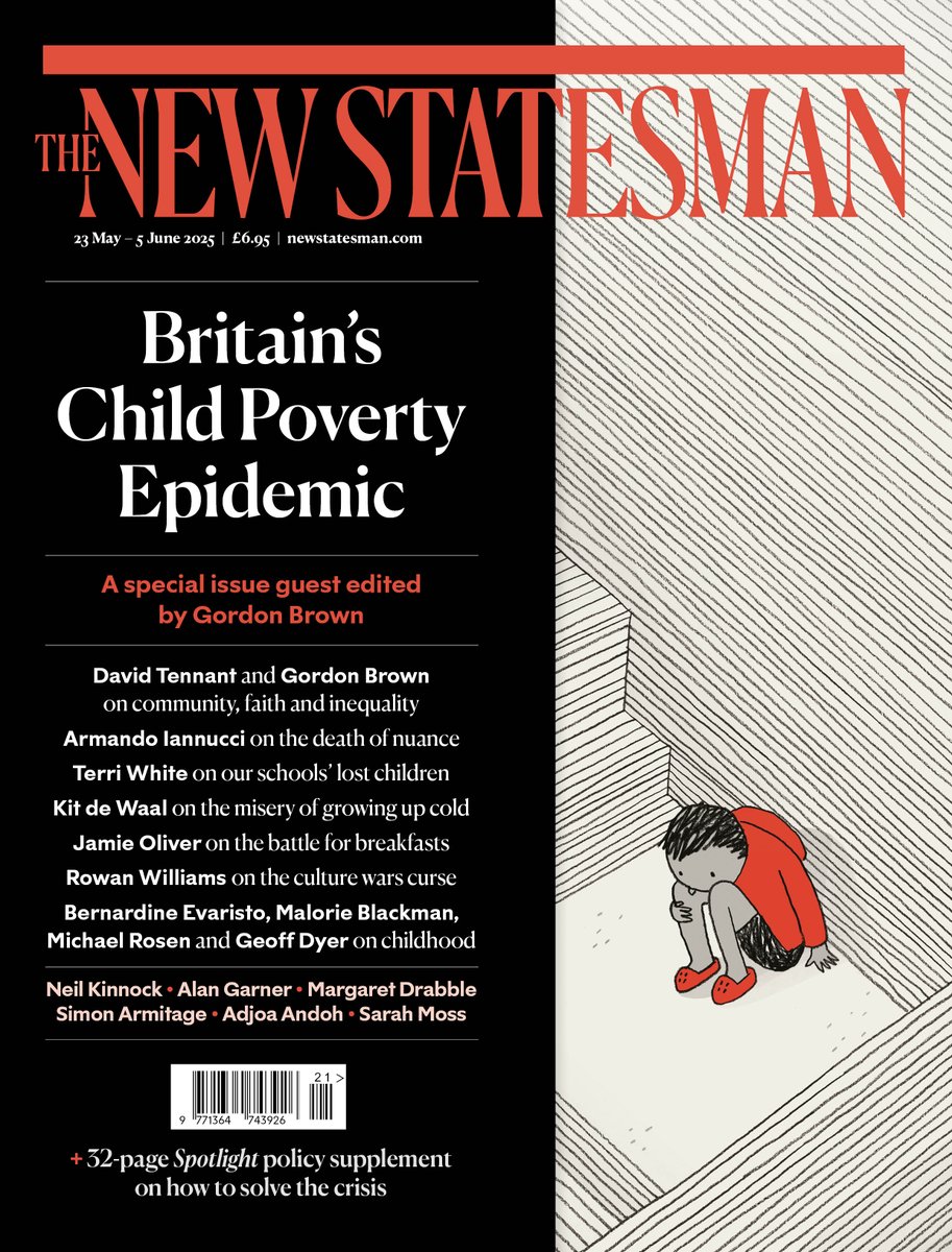 The New Statesman (@newstatesman) on Twitter photo Britain's Child Poverty Epidemic, a special issue guest edited by <a href="/GordonBrown/">Gordon Brown</a>
Inside:
π΄ <a href="/David_Tennant/">David Tennant</a> on community, faith and inequality
π΄ <a href="/Aiannucci/">Armando Iannucci</a> on the death of nuance
π΄ Terri White on our schools' lost children
π΄ <a href="/KitdeWaal/">@kitdewaal@bsky.social</a> on the misery of growing up cold
π΄ Britain's Child Poverty Epidemic, a special issue guest edited by <a href="/GordonBrown/">Gordon Brown</a>
Inside:
π΄ <a href="/David_Tennant/">David Tennant</a> on community, faith and inequality
π΄ <a href="/Aiannucci/">Armando Iannucci</a> on the death of nuance
π΄ Terri White on our schools' lost children
π΄ <a href="/KitdeWaal/">@kitdewaal@bsky.social</a> on the misery of growing up cold
π΄