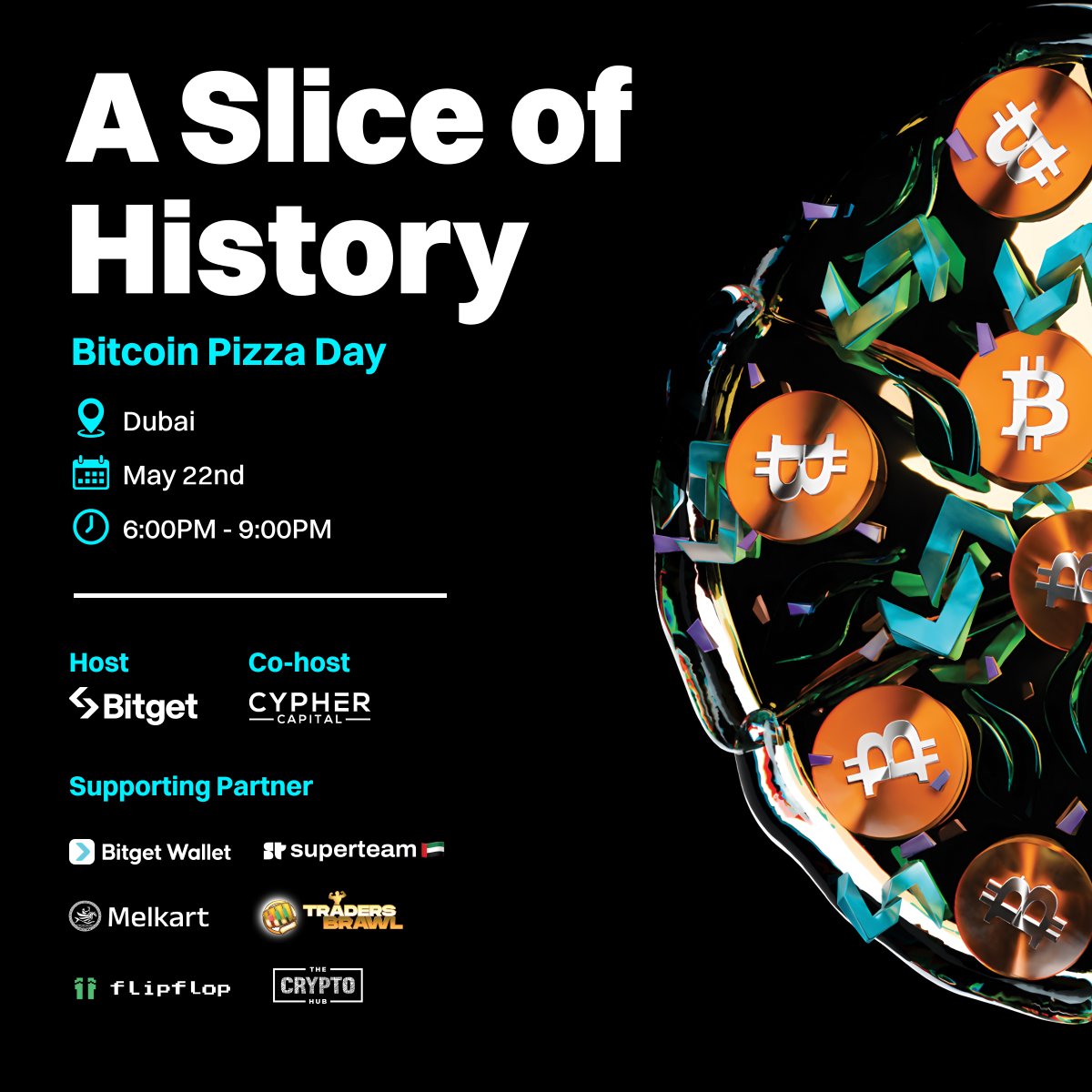 Bitget (@bitgetglobal) on Twitter photo Join us for a sizzling Bitcoin Pizza Day celebration with <a href="/cypher_capital/">Cypher Capital</a> !
Grab Your Slice of History in Dubai!
📍 22nd May | Dubai
#PizzawithBitget #EventwithBitget Join us for a sizzling Bitcoin Pizza Day celebration with <a href="/cypher_capital/">Cypher Capital</a> !
Grab Your Slice of History in Dubai!
📍 22nd May | Dubai
#PizzawithBitget #EventwithBitget