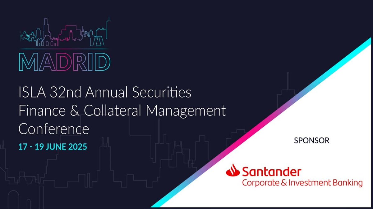 ISLA (@__isla) on Twitter photo We're delighted to confirm <a href="/santanderuk/">Santander UK</a> as a sponsor of the ISLA 32nd Annual Securities Finance & Collateral Management Conference in Madrid between 17 - 19 June 2025!
Agenda & Registration info here:
hubs.la/Q03mXLXG0
#ISLAEvents #ISLAMadrid25 #ISLASFCM We're delighted to confirm <a href="/santanderuk/">Santander UK</a> as a sponsor of the ISLA 32nd Annual Securities Finance & Collateral Management Conference in Madrid between 17 - 19 June 2025!
Agenda & Registration info here:
hubs.la/Q03mXLXG0
#ISLAEvents #ISLAMadrid25 #ISLASFCM