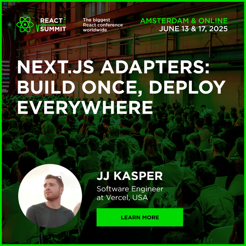 ReactSummit's tweet photo. 🔌 Next.js Adapters: Build Once, Deploy Everywhere.

@_ijjk from @vercel shows how adapters make deploying across platforms effortless. One build, any cloud.