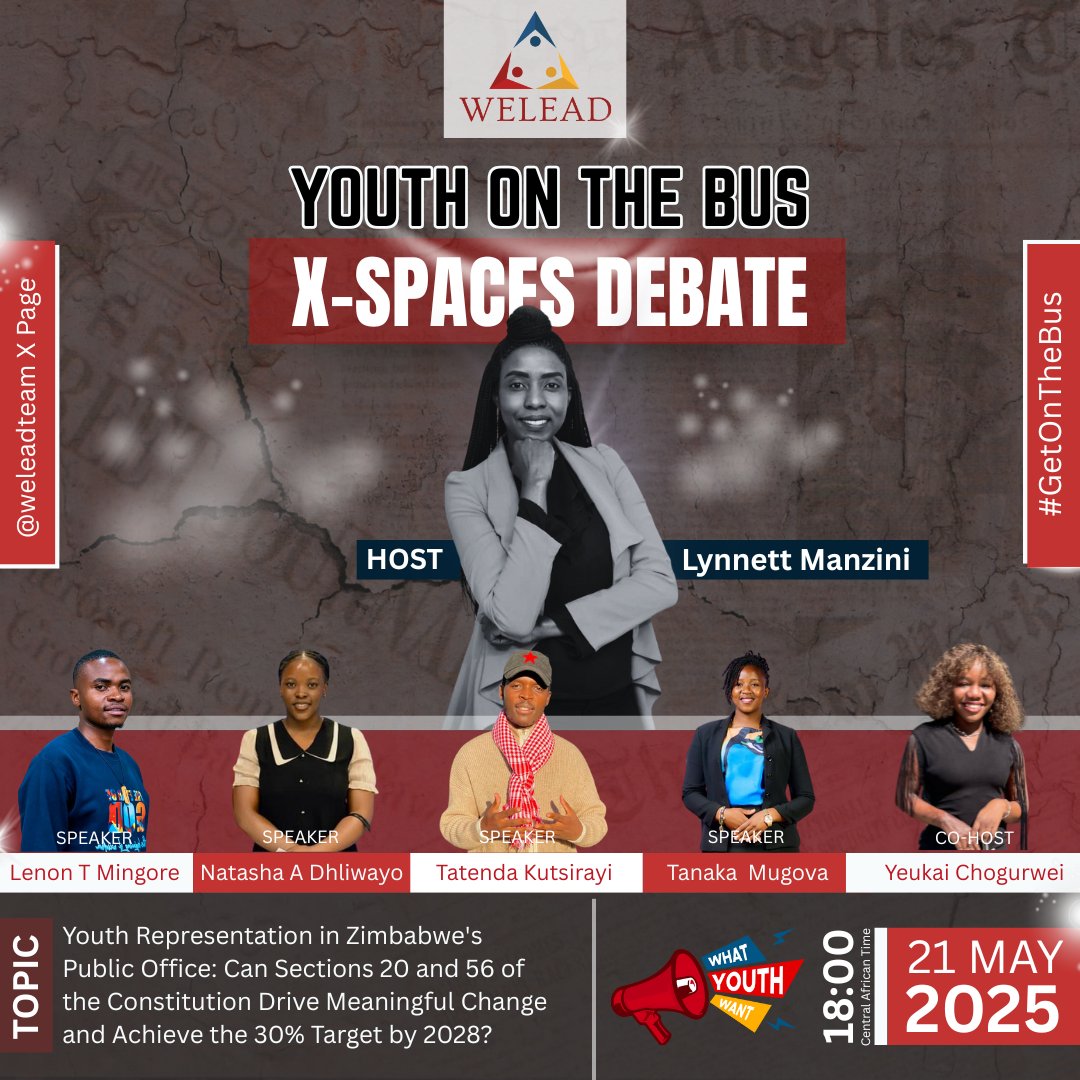 Join us today at 18:00 CAT for a Youth On The Bus X-Spaces Debate 📍#GetOnTheBus.

All young Zimbabweans aged 18-35 are invited.

This debate will explore how Sections 20 and 56 of our Constitution can drive meaningful change  (#YouthReforms) in Zimbabwe.

 To participate