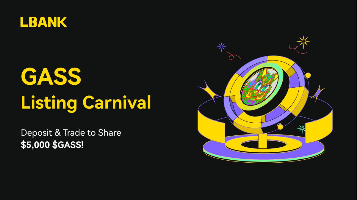 🎉 $GASS (Gasspas) Listing Carnival  <a href="/GasspasCat/">Gasspas</a>

💰  Deposit &amp; Trade to share $5,000 $GASS!

🎉 New User Exclusive: Share $2,000 in $GASS!
📈 Trade Spot to Earn $GASS: Share $3,000 in Rewards!

📅 May.21st - May.26th 10:00(UTC)

👉 Join Now:  lbank.com/activity/GASS-…