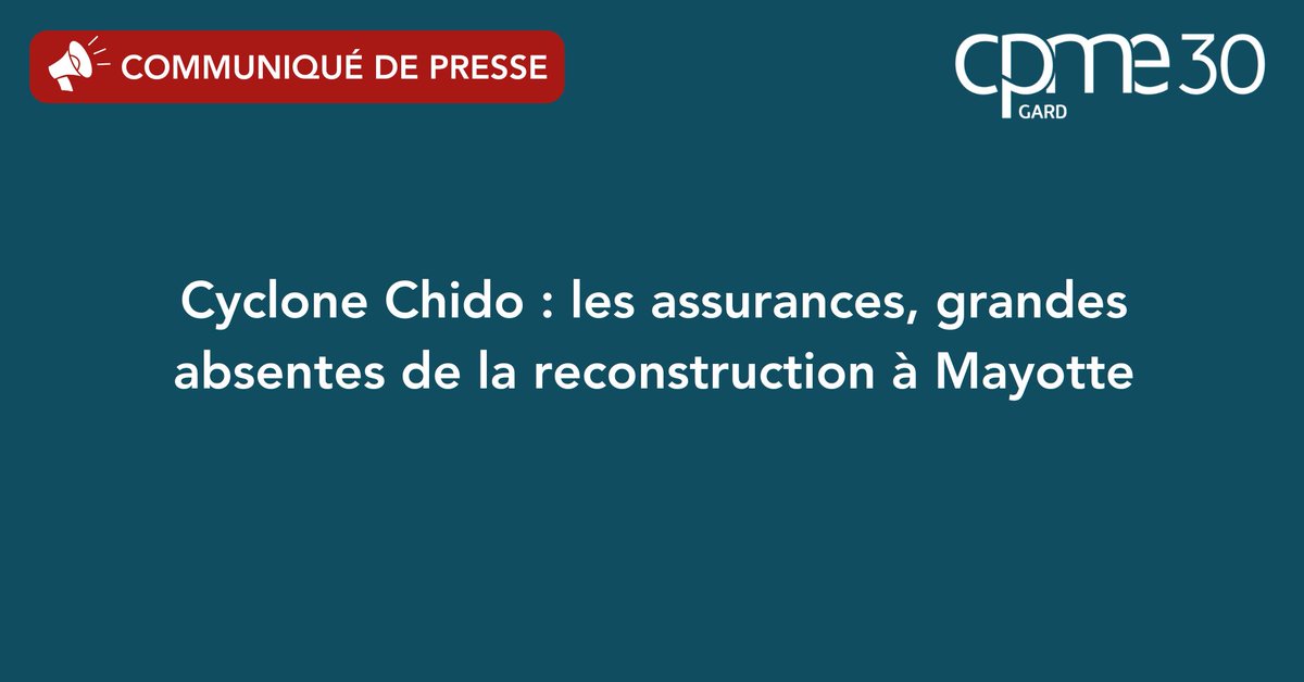 [🔴Communiqué de presse ]

📰 Cyclone Chido : les assurances, grandes absentes de la reconstruction à Mayotte

👉 Pour lire la suite de l'article : cpme.fr/.../cyclone-ch…...