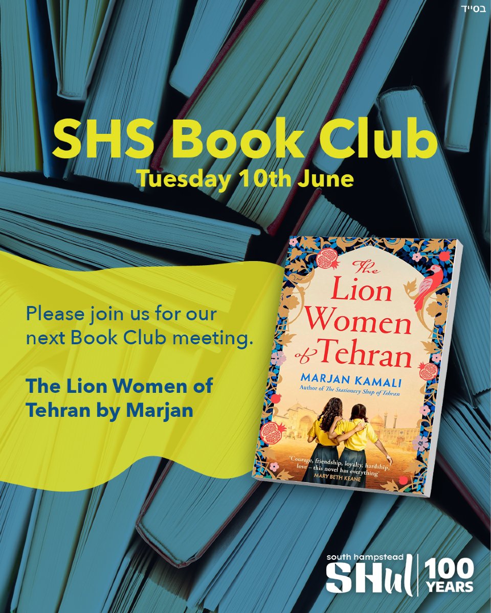Calling all bookworms 📚

SHul Book Club is back! Join Susie Kaufman &amp; Linda Sharpe on Tuesday 10th June.

📖 This month's read: ‘The Lion Women of Tehran’ by Marjan Kamali 

🎟️ Book now: tinyurl.com/SHS-BC-June
Suggested donation: £5 

#BookClub #SouthHampsteadShul