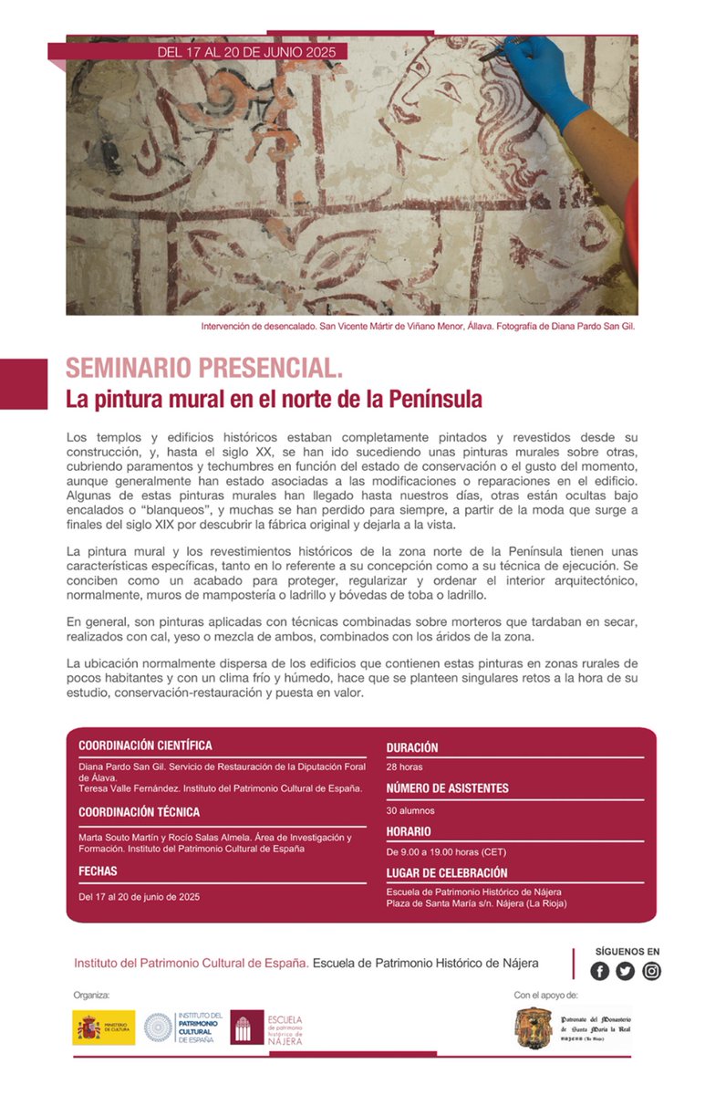 Del 17 al 20 de junio de 2025 en la Escuela de Patrimonio de Nájera se va a celebrar el seminario "LA PINTURA MURAL EN EL NORTE DE LA PENÍNSULA". Inscripciones hasta el 25 de mayo. ¡No os lo perdáis!
ipce.cultura.gob.es/eventos-y-acti…