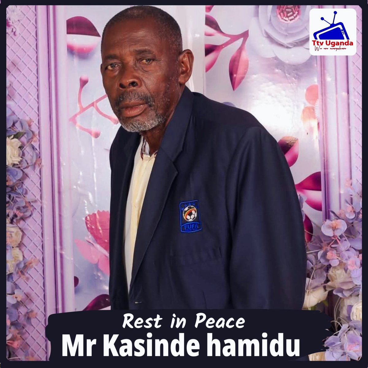 Farewell Mr. Kasinde Hamidu, a passionate sports enthusiast whose love for the game inspired many; may he rest in peace. || #TtvUganda #RIP #Fufa