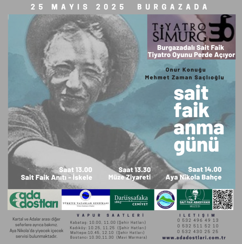 Adalar1989's tweet photo. SAİT FAİK’İN İZİNDE:  “Sözcükler Bu Bahar da Deniz Kokuyor”

Sait Faik, 71. ölüm yıldönümünde eserlerinde önemli bir yer tutan Burgazada’da anılıyor.

📅 25 Mayıs 2025 | 🕙 Saat 13.00

#SaitFaik #Adaostları #Burgazada #DarüşşafakaCemiyeti  @TYSendikasi 

https://t.co/rU3Q0yAt2h https://t.co/ODTzSjUhUO