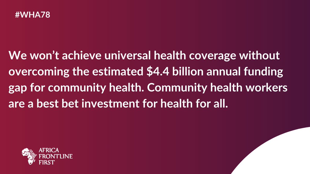 Africa Frontline First (@frontline1st) on Twitter photo Africa faces a $4.4B community health financing gap, limiting the scale of #proCHWs. At #WHA78, we urge member states to ensure CHWs are at the center of the health financing resolution. Without an investment in CHWs, we will never achieve health for all. Africa faces a $4.4B community health financing gap, limiting the scale of #proCHWs. At #WHA78, we urge member states to ensure CHWs are at the center of the health financing resolution. Without an investment in CHWs, we will never achieve health for all.