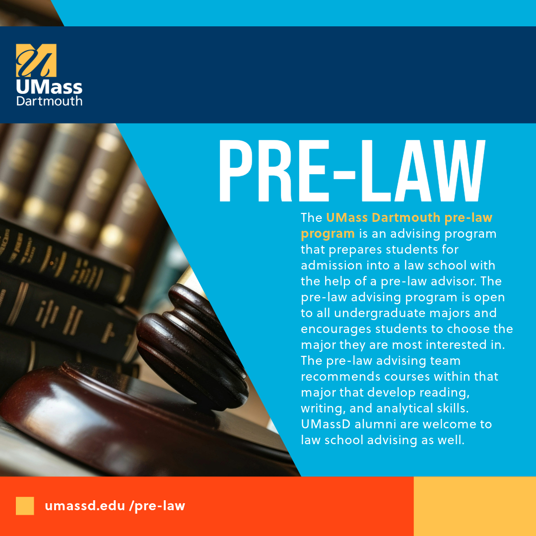 Explore the possibilities with the #UMassD #PreLaw advising program. Students from all undergrad majors &amp; alumni benefit from pre-law advisors in terms of school and course choice. Students can also pursue the 3+3 with UMass Law, learn more at umassd.edu/pre-law