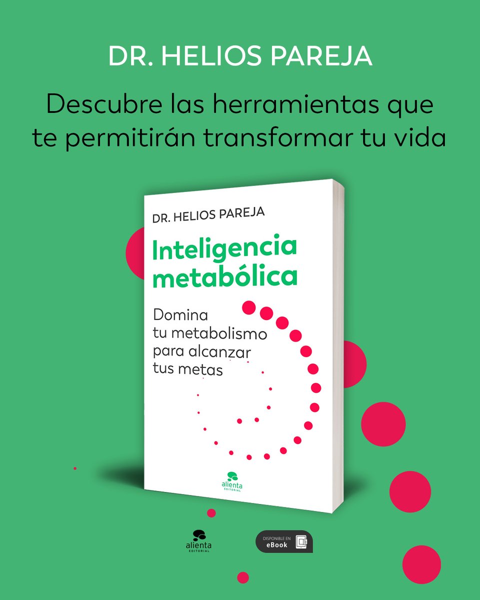 Alienta's tweet photo. 🔥 No es magia. Es ciencia (y hábito).

📘 «Inteligencia metabólica», de @HeliosPareja, te enseña a dominar tu metabolismo para lograr lo que llevas años intentando:

✅ Más energía
✅ Mejor salud
✅ Resultados reales

¡Ya a la venta!

https://t.co/KMXTPWvZrJ https://t.co/qXyHlfZk09