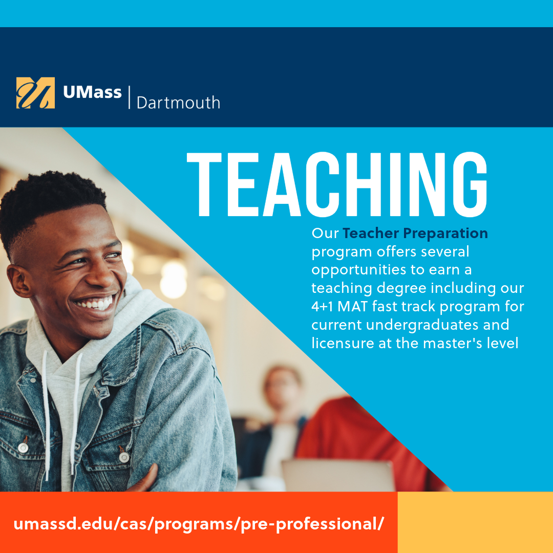 Explore opportunities in #teaching at #UMassD! Undergrads can pursue fast track opportunities in our pre-professional programs with the 4+1 Master of Arts in Teaching &amp; graduates can earn licensure through several programs  umassd.edu/cas/programs/p…