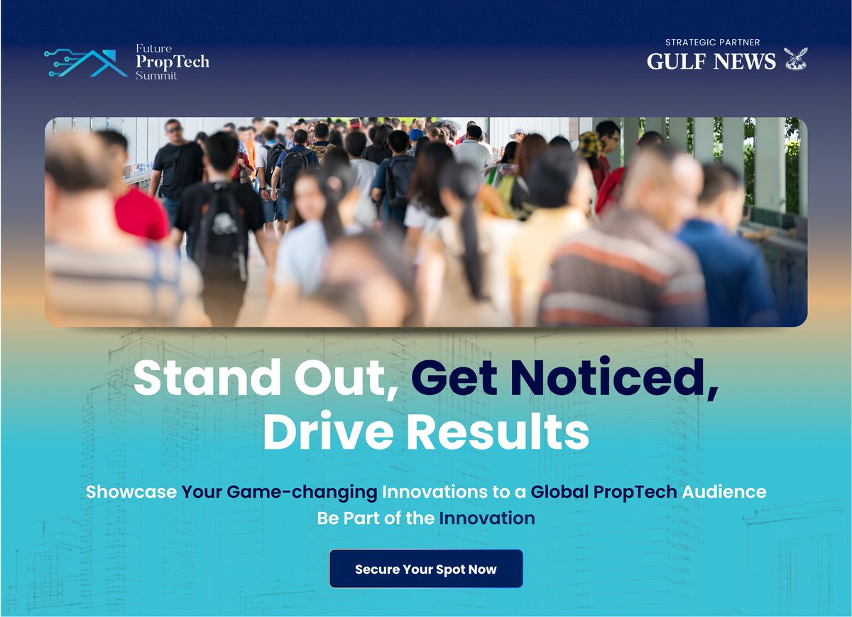 Future_Proptech's tweet image. At the Future PropTech Summit 2025, we’re bringing together real estate giants, tech disruptors, venture capitalists, and policy makers and we want you in the spotlight.

𝐒𝐞𝐜𝐮𝐫𝐞 𝐘𝐨𝐮𝐫 𝐒𝐩𝐨𝐭 𝐍𝐨𝐰: lnkd.in/g_X5injT

#FuturePropTech #Dubai #FPS25 #AI #IoT