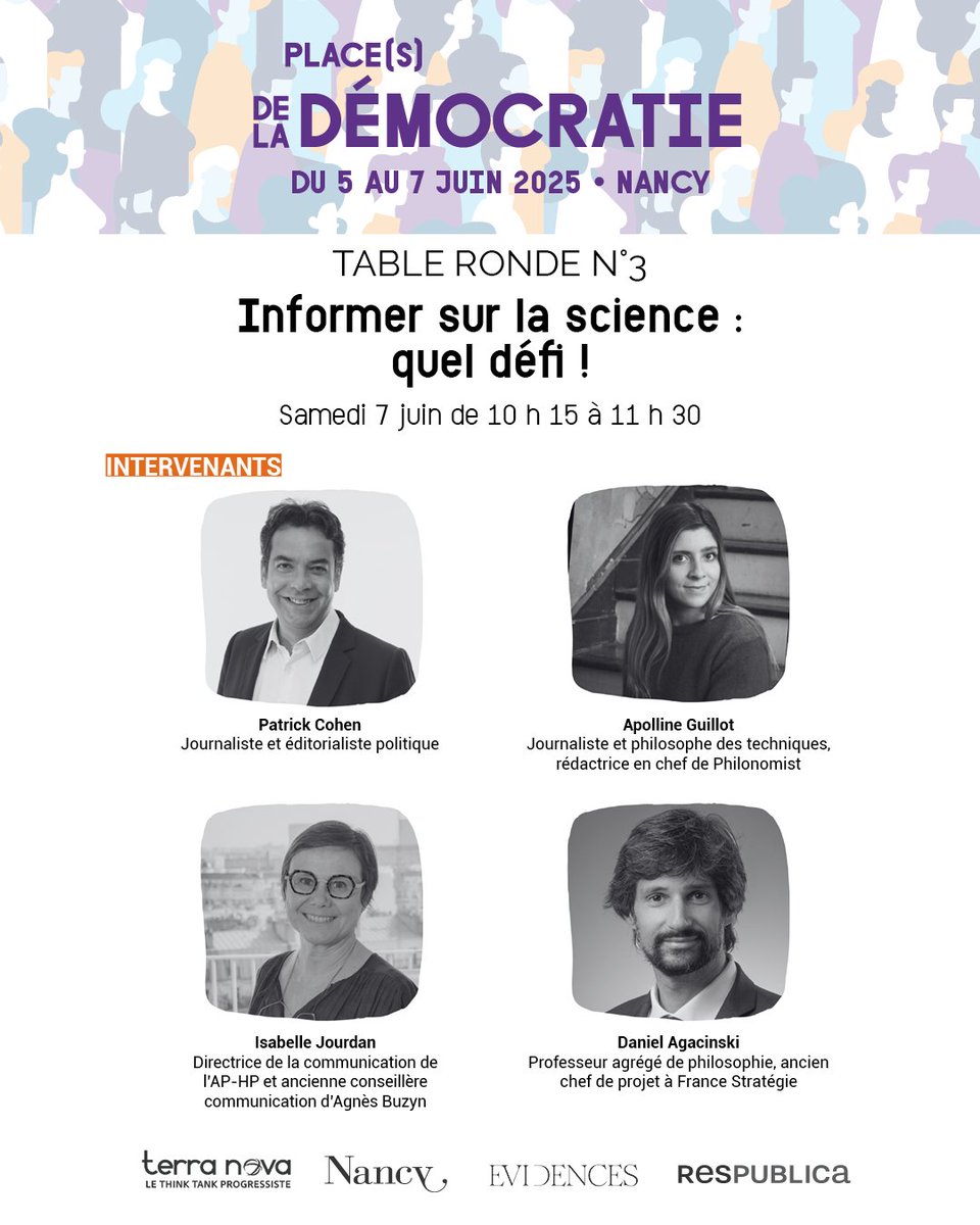 Terra Nova, le think tank (@_terra_nova) on Twitter photo 🔴 Assistez à la table ronde “Informer sur la science : quel défi !” le 7 juin à Nancy, en présence de :
➡️ Patrick Cohen
➡️ <a href="/ApollineGuillot/">Apolline Guillot</a>
➡️ <a href="/DanielAgacinski/">Daniel Agacinski</a>
➡️ <a href="/izamelda/">isabelle jourdan</a>
🎤 Modération : Alexandre Poplavsky
Inscriptions gratuites et obligatoires : places-democratie.jenparle.net/pages/inscript… 🔴 Assistez à la table ronde “Informer sur la science : quel défi !” le 7 juin à Nancy, en présence de :
➡️ Patrick Cohen
➡️ <a href="/ApollineGuillot/">Apolline Guillot</a>
➡️ <a href="/DanielAgacinski/">Daniel Agacinski</a>
➡️ <a href="/izamelda/">isabelle jourdan</a>
🎤 Modération : Alexandre Poplavsky
Inscriptions gratuites et obligatoires : places-democratie.jenparle.net/pages/inscript…