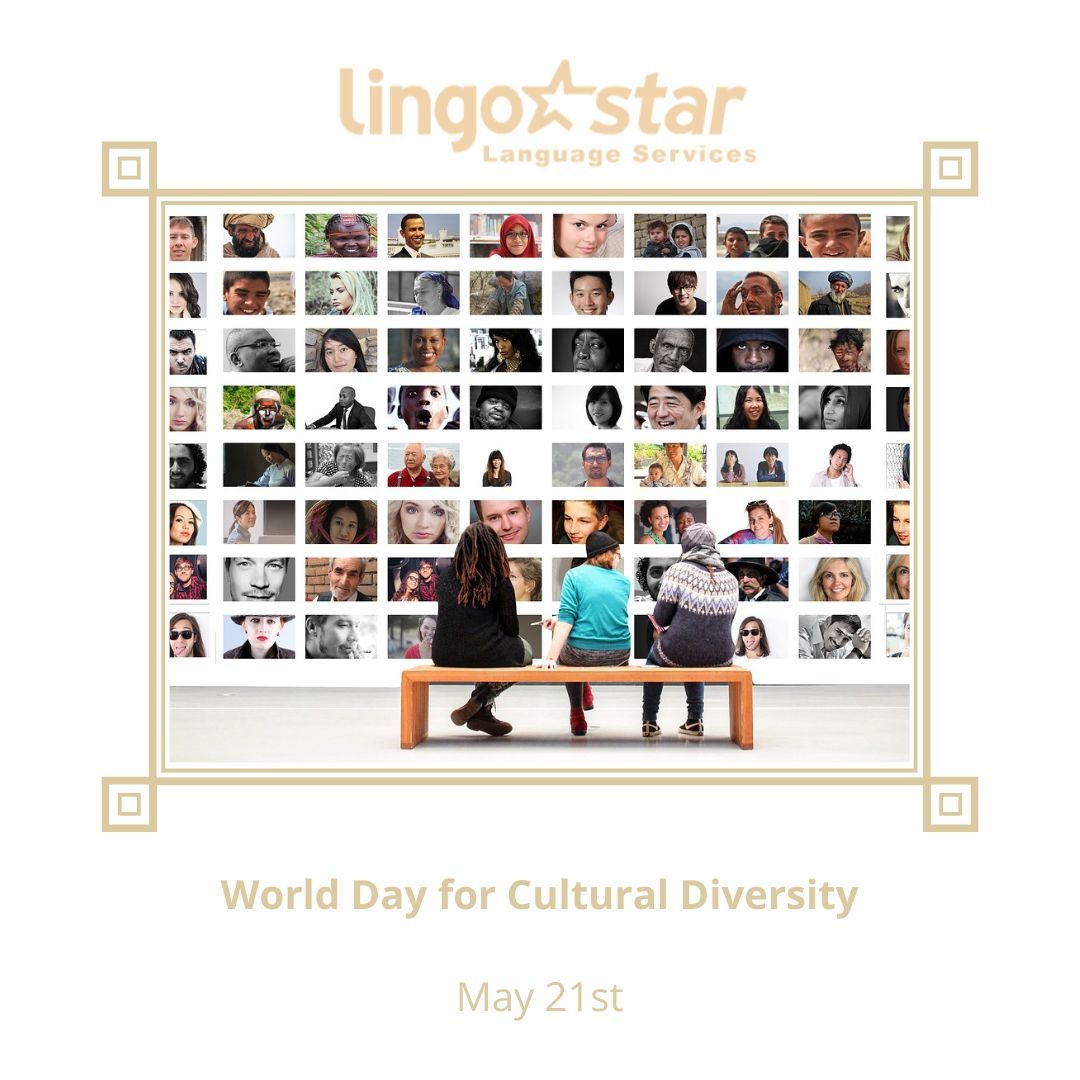 👉May 21st, or World Day for Cultural Diversity for Dialogue and Development, reminds us that our world is made richer by the many languages, traditions, and perspectives that shape human experience. 
#LingoStar #TranslationCompany  #CelebrateDiversity