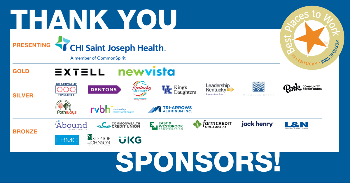 Thank you to all of the sponsors for the 2025 Best Places to Work in Kentucky!

We look forward to hosting you tomorrow for the awards dinner.

Learn more: shorturl.at/gRVm0