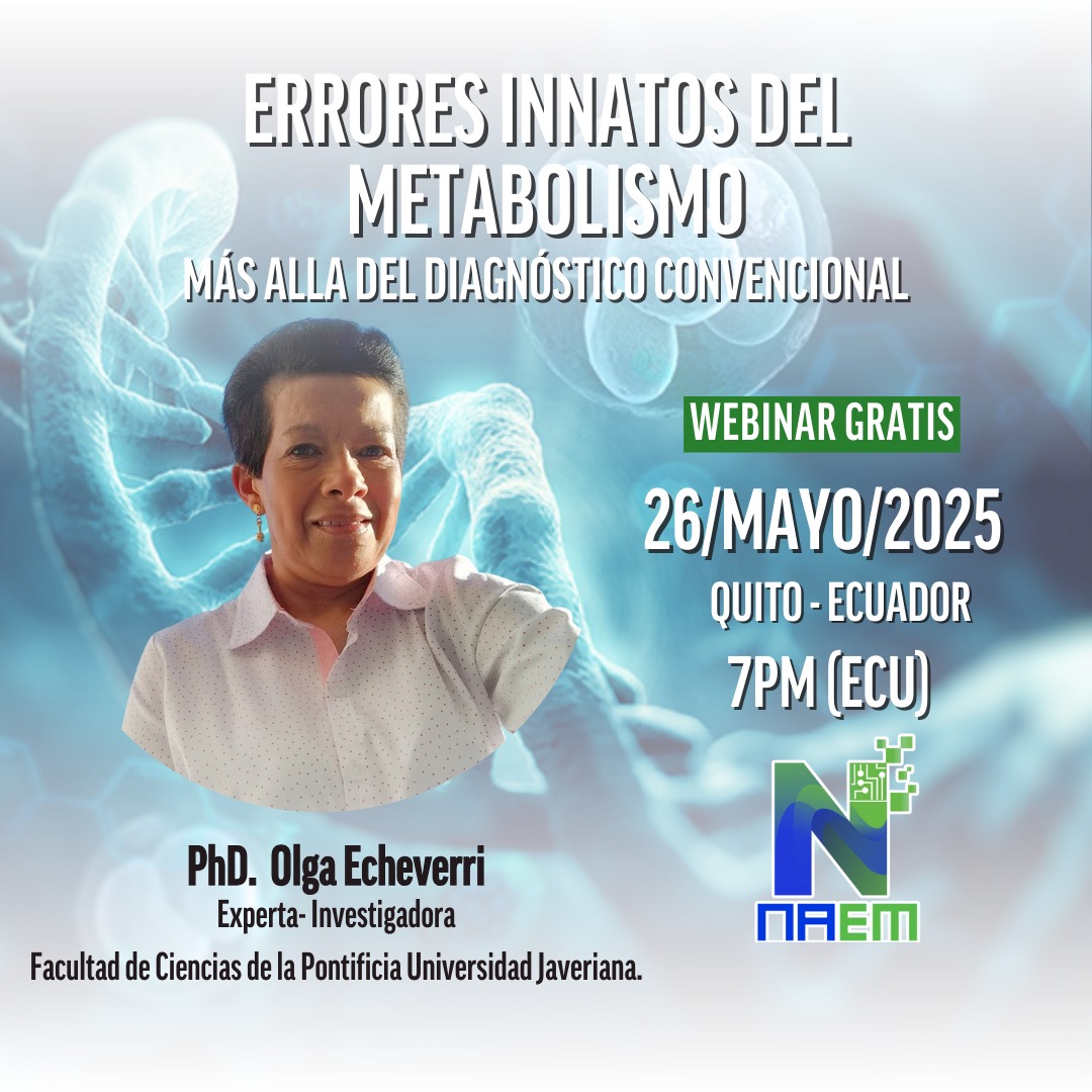 Este 26 de mayo, acompáñanos en un Webinar gratuito de 90 minutos donde descubrirás:

Qué son los errores innatos del metabolismo
Porque suelen pasar desapercibidos
Su relevancia clínica real
Casos aplicados que cambiarán tu forma de diagnosticar

🚀coaching.naem.com.ec/start