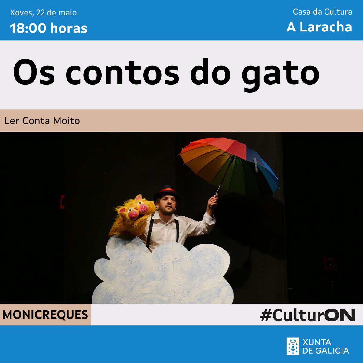 CulturaXunta's tweet photo. O programa #LerContaMoito chega cun novo plan para os máis cativos!
😺 Será na Casa da Cultura da Laracha, onde celebraremos unha sesión de narración oral cos contos do gato Fazulas
ℹ️ Busca máis ideas na nosa axenda!
https://t.co/M1YnjWCOVX
#CulturON https://t.co/1YDrdBQk4R