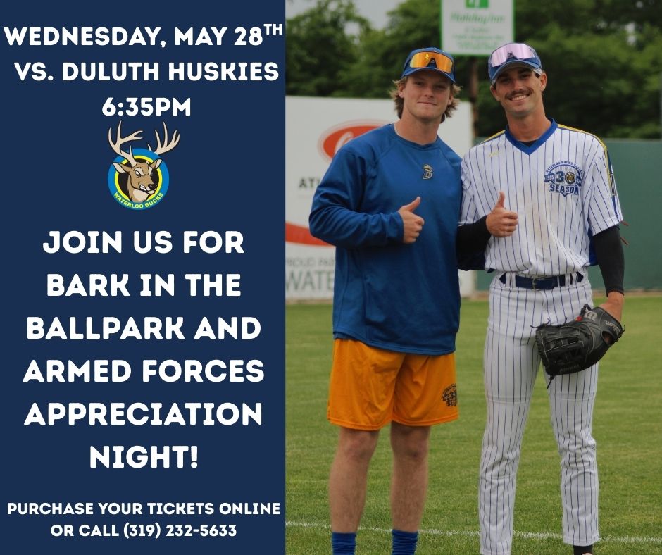 Waterloo Bucks (@waterloobucks) on Twitter photo Wednesday night under the lights! Join us May 28th at 6:35pm for Bark in the Ballpark and Armed Forces Appreciation Night as the Bucks take on the Duluth Huskies. Bring those furry friends and help us honor those who serve! Tickets available for purchase!
waterloo-bucks.nwltickets.com/SingleGame/Tic… Wednesday night under the lights! Join us May 28th at 6:35pm for Bark in the Ballpark and Armed Forces Appreciation Night as the Bucks take on the Duluth Huskies. Bring those furry friends and help us honor those who serve! Tickets available for purchase!
waterloo-bucks.nwltickets.com/SingleGame/Tic…