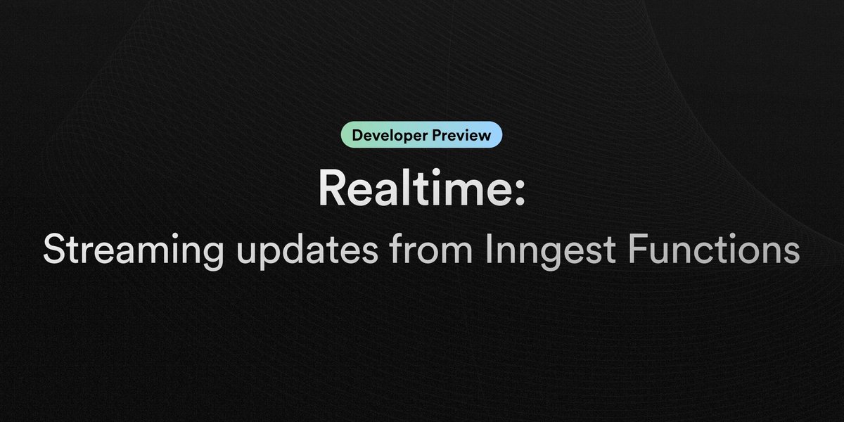 Realtime is now available 🚀

Stream updates from Inngest Functions to your users:
⚡ Enable users to keep track of the processing of a large PDF file
📊 Build live tracking of a bulk send of thousands of emails
↔️ Enable users to interact with running workflows

Learn more ⤵️