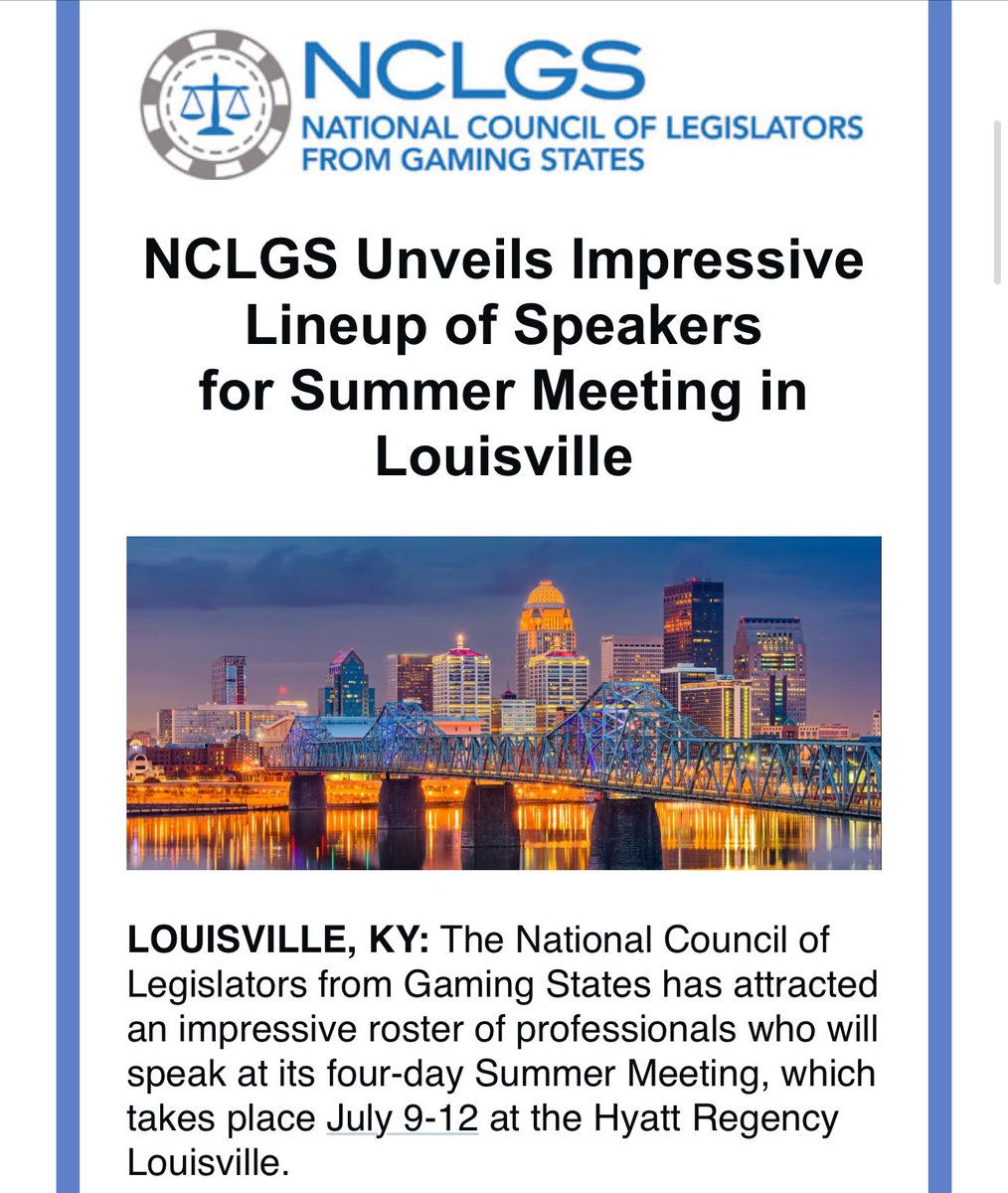 The National Council of Legislators from Gaming States (NCLGS) Unveils Impressive Lineup of Speakers for Summer Meeting I Louisville July 9-12.
More here: conta.cc/3FkeKr6

#NCLGS #gamingLegislation  #iGaming  #SportsBetting #ResponsibleGambling #GamingIndustry #Louisville