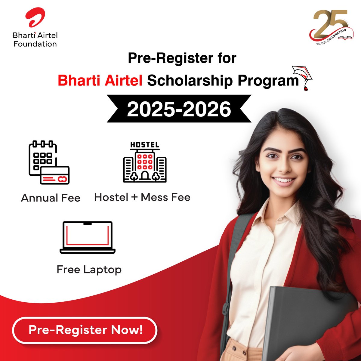 With a vision to empower individuals from diverse socio-economic backgrounds and to support them to become future technology leaders, the Bharti Airtel Scholarship Program for the academic year 2025-2026 is commencing soon.

Express your interest by filling up the