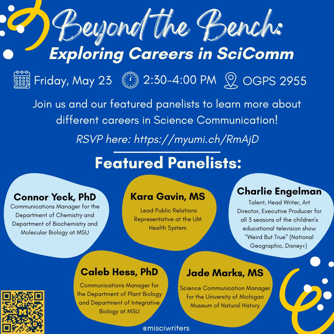 MiSciWriters's tweet photo. Beyond the Bench: Exploring Careers in Science Communication, happening FRIDAY, 5/23/25 @2:30 PM in OGPS 2955! Learn more about our panelist's unique journeys and careers into the vast field of science communication.  RSVP here: https://t.co/Uil85IvyaL https://t.co/JTC807R5xw
