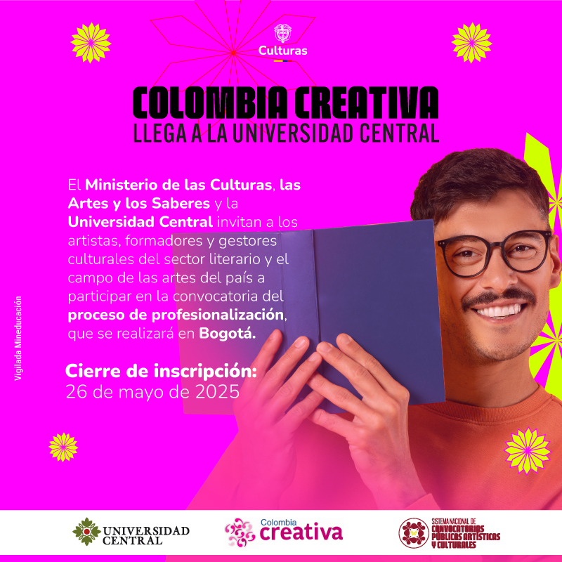 ¡Buenas noticias!

Se amplió el plazo para participar en esta convocatoria que, por medio del programa Colombia Creativa del Ministerio de las Culturas, las Artes y los Saberes y junto a la Universidad Central ofrecerá a 35 artistas, formadores y gestores culturales del sector