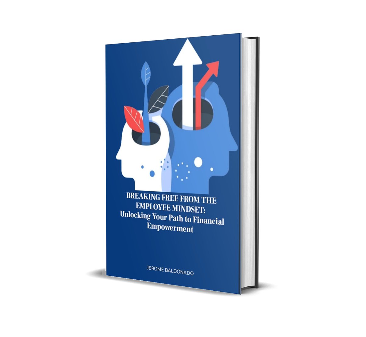 sofiyullahi69's tweet image. ‘Stop trading time for money build wealth YOUR way!’  Jerome Baldenado, Breaking Free from the Employee Mindset. Who’s ready to take control? Get this life-changer NOW!
#Inspiration #FinancialWisdom #MotivationMonday #BreakTheCycle #Bookpromotion #bookpublishing 
#amazonkdp