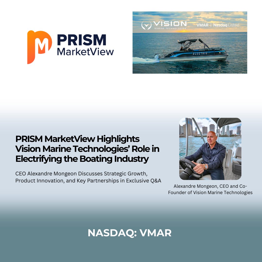 prism_mediawire's tweet image. $VMAR PRISM MarketView Highlights Vision Marine Technologies’ Role in Electrifying the Boating Industry tinyurl.com/prismvmar #PRISMMediaWire #PRISMMarketView