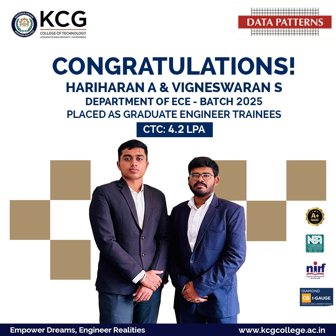 We extend our heartfelt congratulations to Hariharan A &amp; Vigneswaran S from the Department of Electronics &amp; Communication Engineering, Batch of 2025, on being placed as Graduate Engineer Trainees at Data Patterns with an impressive CTC of 4.2 LPA.
#KCGCollege #datapatterns