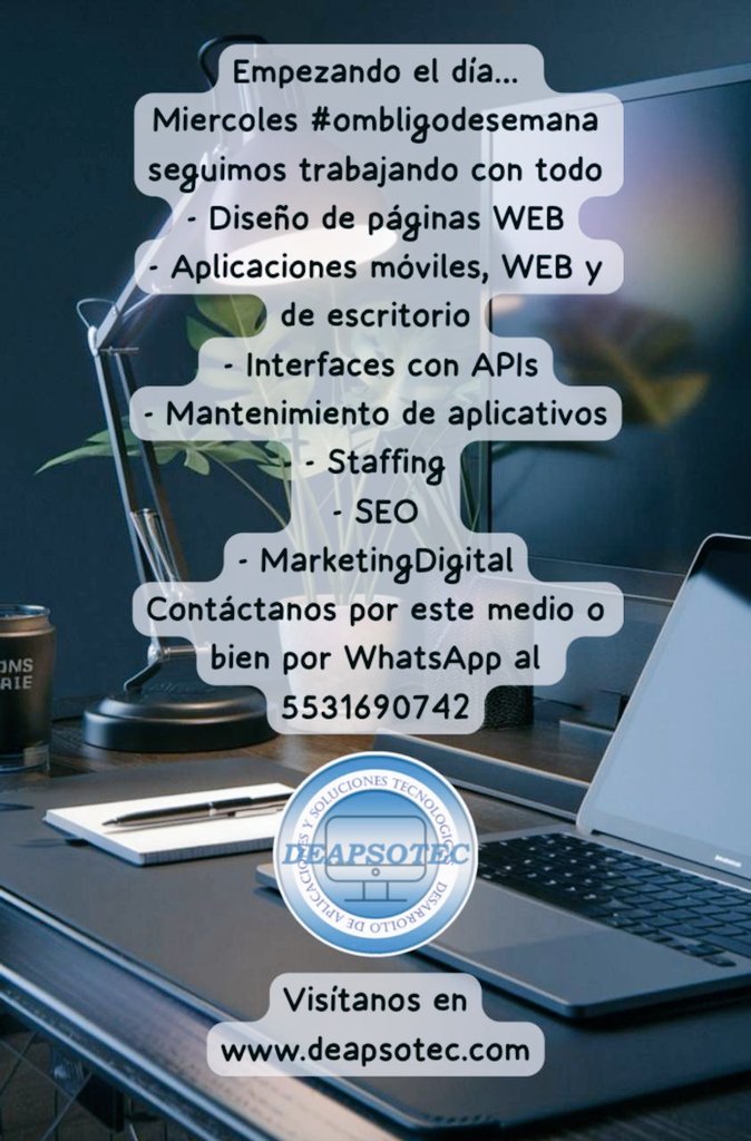deapsotec's tweet photo. Miércoles  #ombliguitodesemana #mexicoemprende #deapsotec #javafullstack #javacoffee  #iotsolutions #emprendedoresexitoso #seo #marketingdigital #tecnologiaycafe #cdmx_oficial #inteligenciaartificial #aplicacionesparatunegocio #PHPCommunity #SeguimosConTodo #bigdatatechnologies https://t.co/W0AG5oly6P
