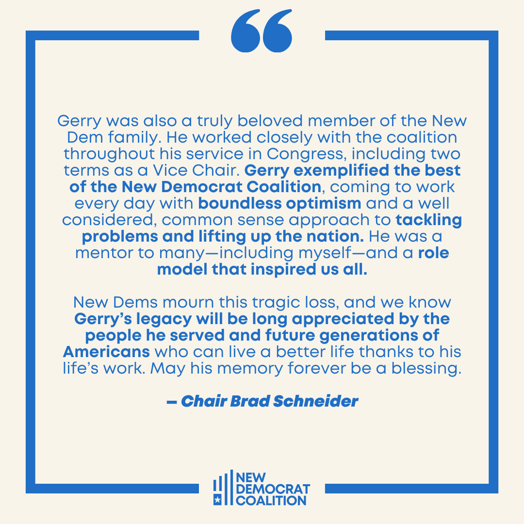 New Democrat Coalition (NDC) (@newdemcoalition) on Twitter photo Rep. Gerry Connolly was a truly beloved member of the New Dem family who fought every day to improve the lives of his constituents and the American people.
Statement from New Dem chair <a href="/RepSchneider/">Rep. Brad Schneider</a>. Rep. Gerry Connolly was a truly beloved member of the New Dem family who fought every day to improve the lives of his constituents and the American people.
Statement from New Dem chair <a href="/RepSchneider/">Rep. Brad Schneider</a>.