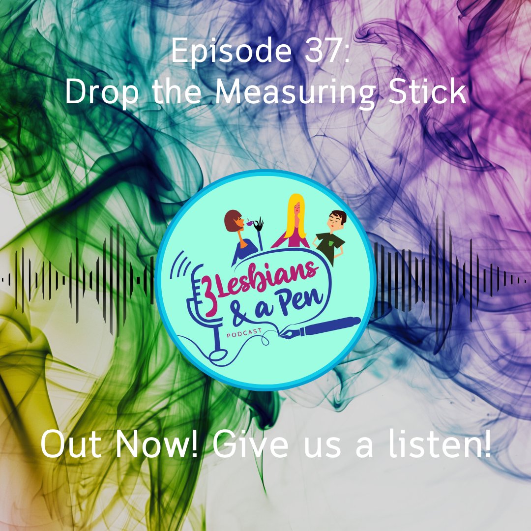 3lesbians's tweet photo. Don't compare yourself to others. Easy to say, hard to do. We'll try to help. #podcasting #sapphic #selfpublishing

https://t.co/WQaoRskpPE https://t.co/QeLFrL8Smd
