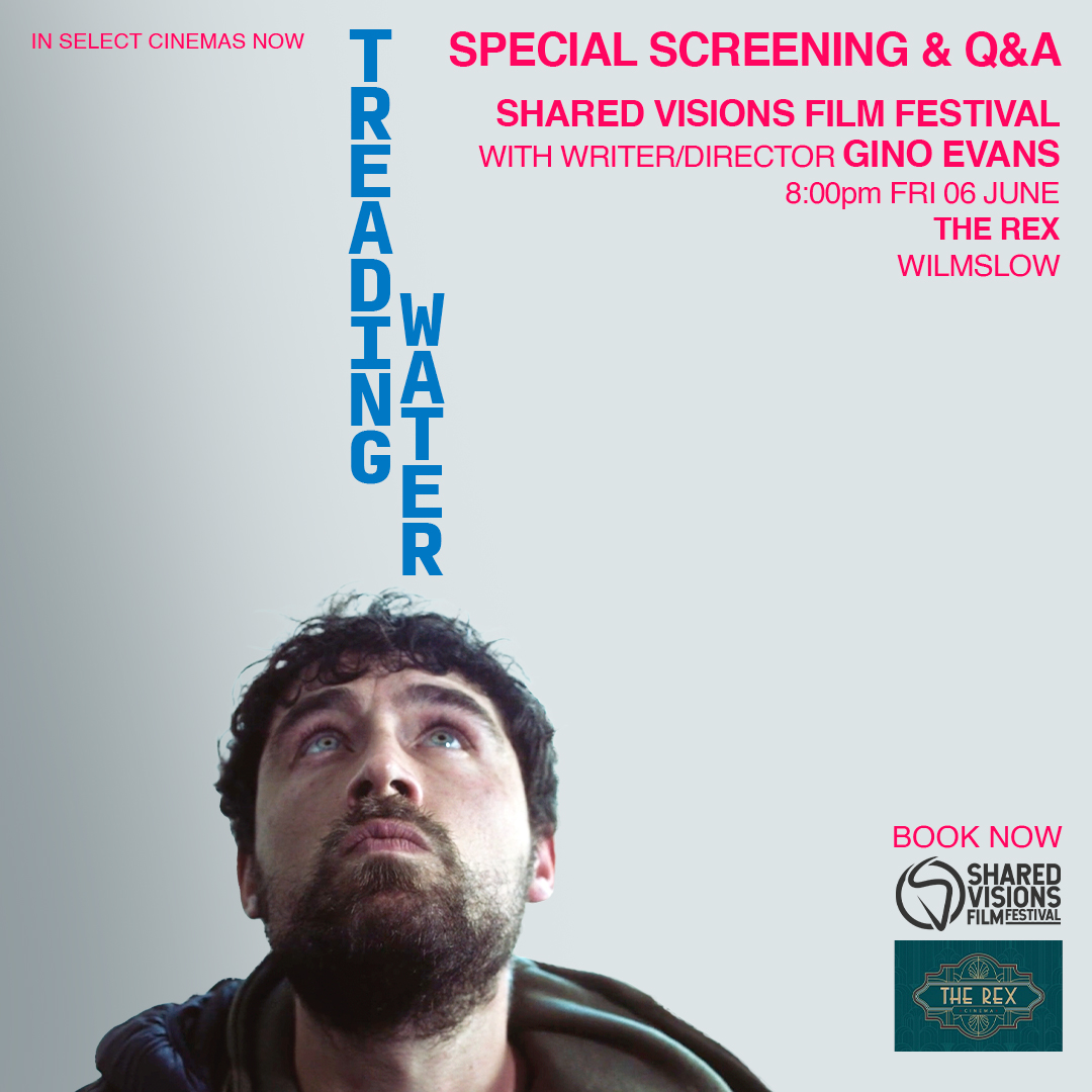Bulldog Film Distribution (@bulldog_film) on Twitter photo Gritty British drama #TreadingWater is coming to <a href="/Rexwilmslow/">Rex Cinema Wilmslow</a> with a Q&A with writer/director <a href="/ginoevans_film/">Gino Evans</a> as part of <a href="/sharedvisionsff/">Shared Visions Film Festival</a> on 6 June - book tickets now ➡️ bit.ly/TW_SVFF Gritty British drama #TreadingWater is coming to <a href="/Rexwilmslow/">Rex Cinema Wilmslow</a> with a Q&A with writer/director <a href="/ginoevans_film/">Gino Evans</a> as part of <a href="/sharedvisionsff/">Shared Visions Film Festival</a> on 6 June - book tickets now ➡️ bit.ly/TW_SVFF