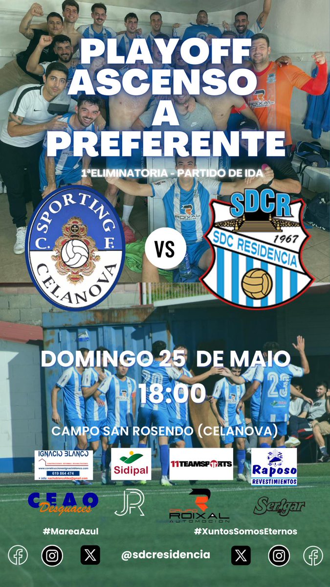SDCResidencia's tweet photo. ¡MAREA AZUL!

O noso primeiro equipo clasificouse para o playoff de ascenso a Preferente. O rival será o Sporting Celanova este domingo as 18:00h no seu campo (San Rosendo). Contaremos con autobús de balde. Anotadevos enviando un whatsapp ao teléfono 616103891.

FORZA RESI! 🔵⚪️ https://t.co/8jcntUc41X