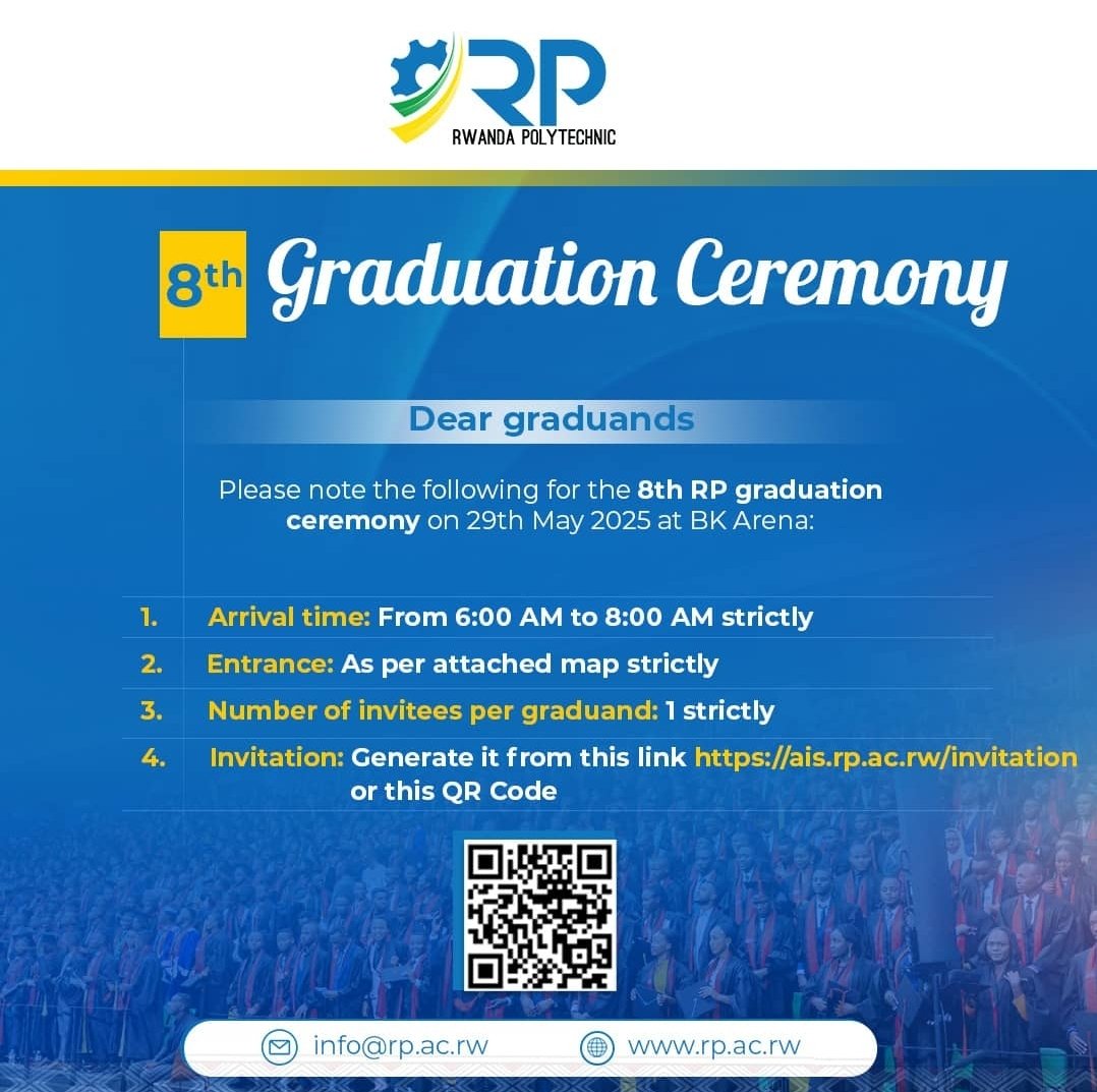 RwandaPolytec's tweet photo. 📌Dear Graduands,
Note that your special day, the #RP8thGraduation is approaching! Don’t miss this opp. to celebrate your achievement. Attached is your guide & map with important info abt your invitation & entry procedures to ensure a smooth organization. https://t.co/WOjpZij1Wy