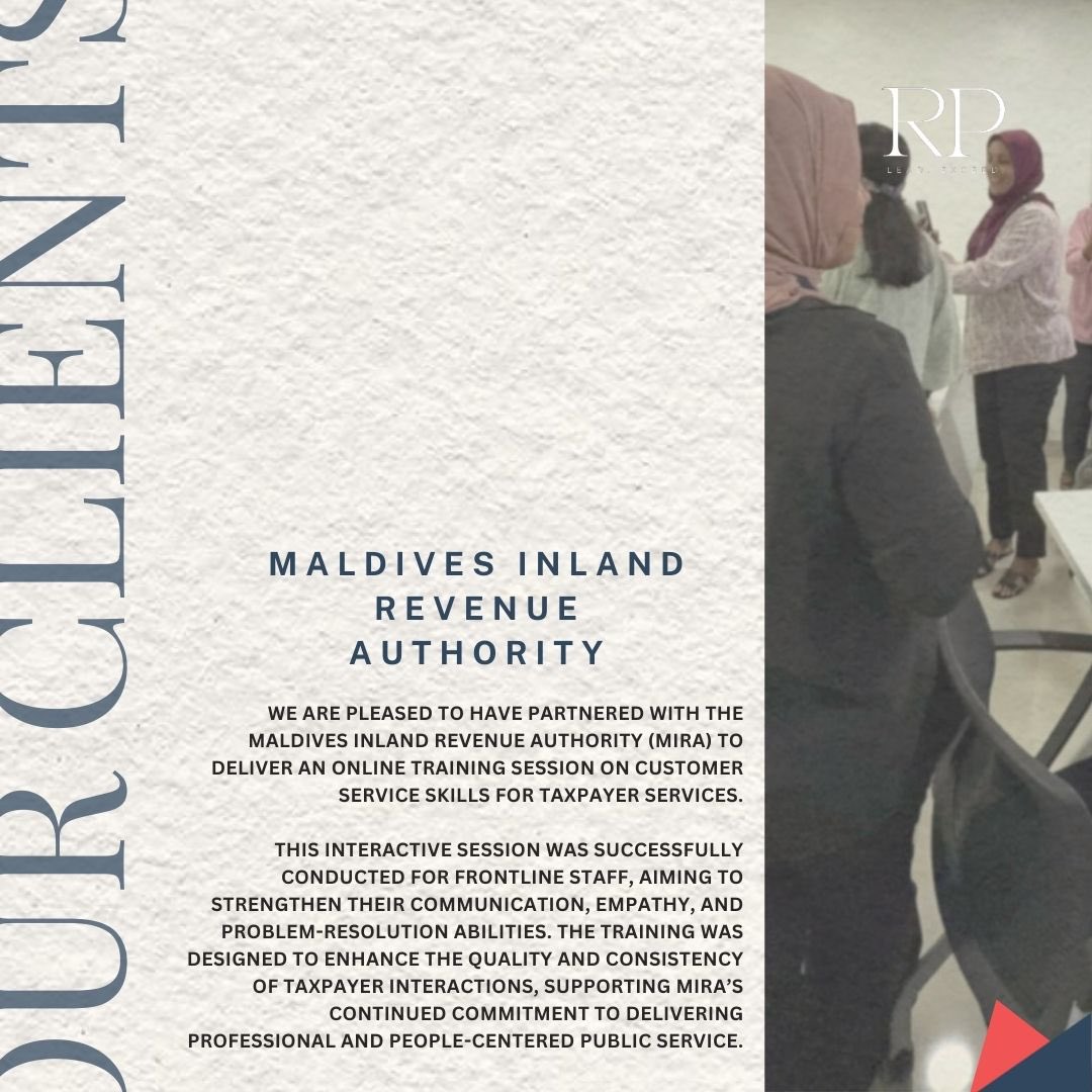 We’re proud to have delivered a Customer Service Skills Training for taxpayer services at <a href="/MIRAmaldives/">Maldives Inland Revenue Authority</a> —focusing on empathy, communication, and professional presence. Here’s to building stronger public service, one interaction at a time.