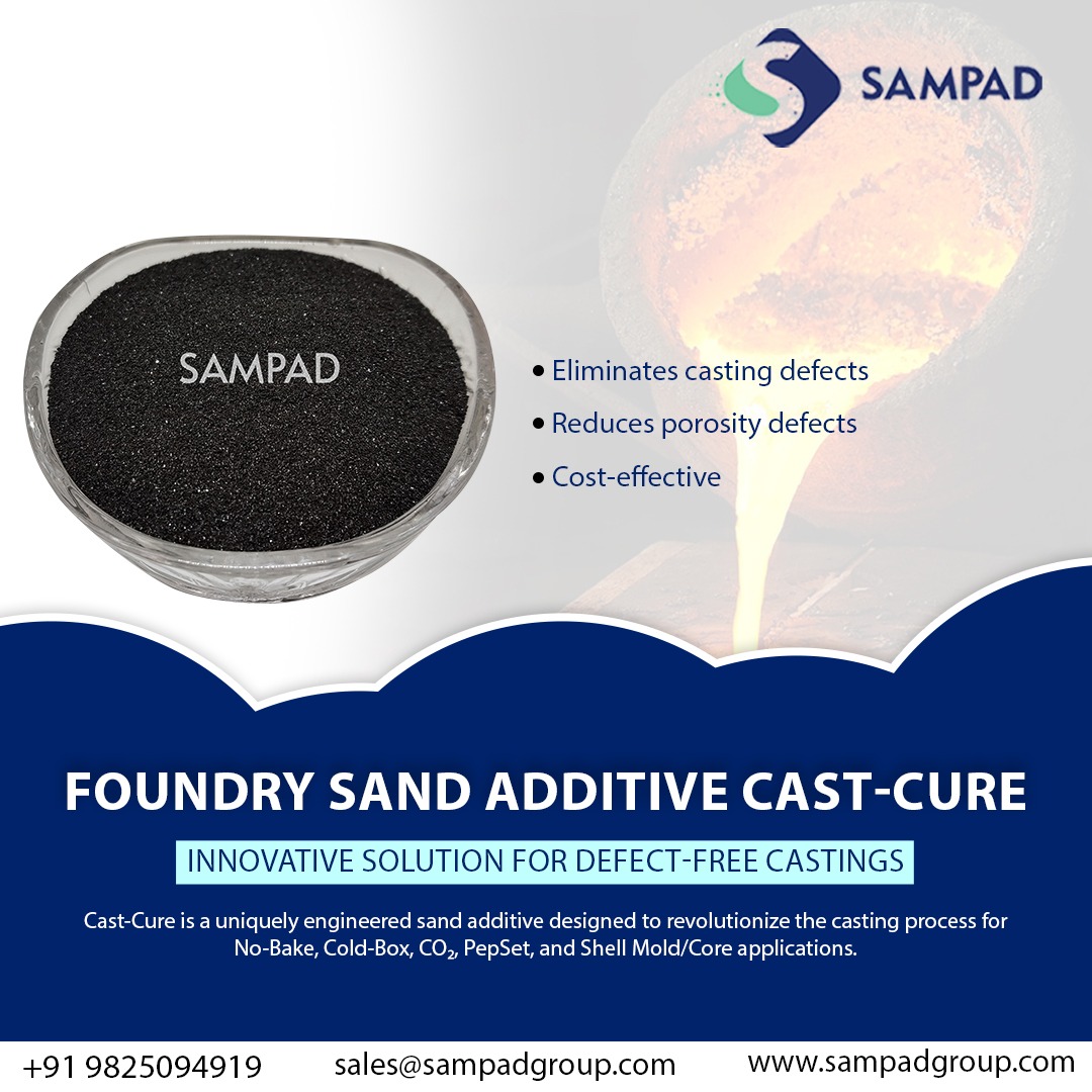 sampadgroup's tweet image. Say goodbye to casting defects and porosity issues! 💥
Introducing Cast-Cure – the advanced Foundry Sand Additive from SAMPAD, engineered for superior performance in No-Bake, Cold-Box, CO₂, PepSet, and Shell Mold/Core applications.

#FoundrySolutions #CastingAdditives #CastCure