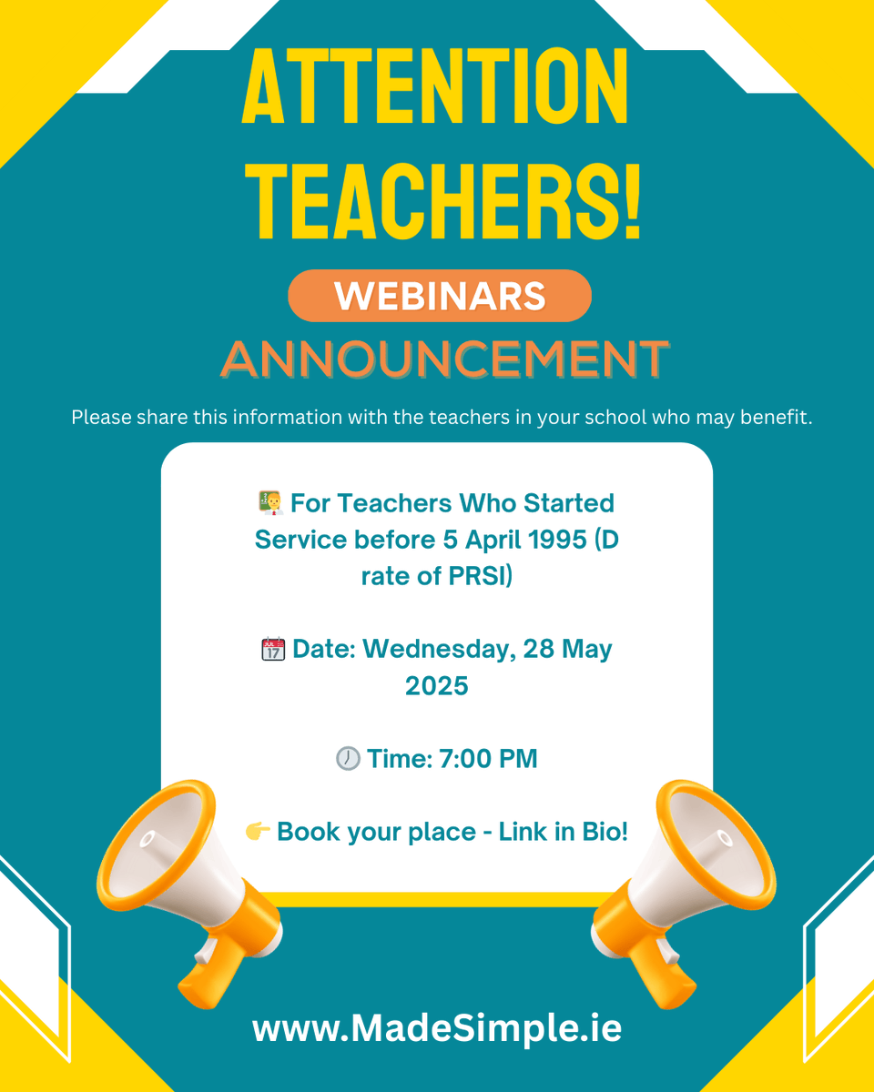 Teachers’ Pension Scheme Webinar For Teachers Who Started Service before 5 April 1995 (D rate of PRSI)

📆 Date: Wednesday, 28 May 2025

🕖 Time: 7:00 PM

👉 Book your place - Visit madesimple.ie/resources/ or go directly to:

us02web.zoom.us/webinar/regist…