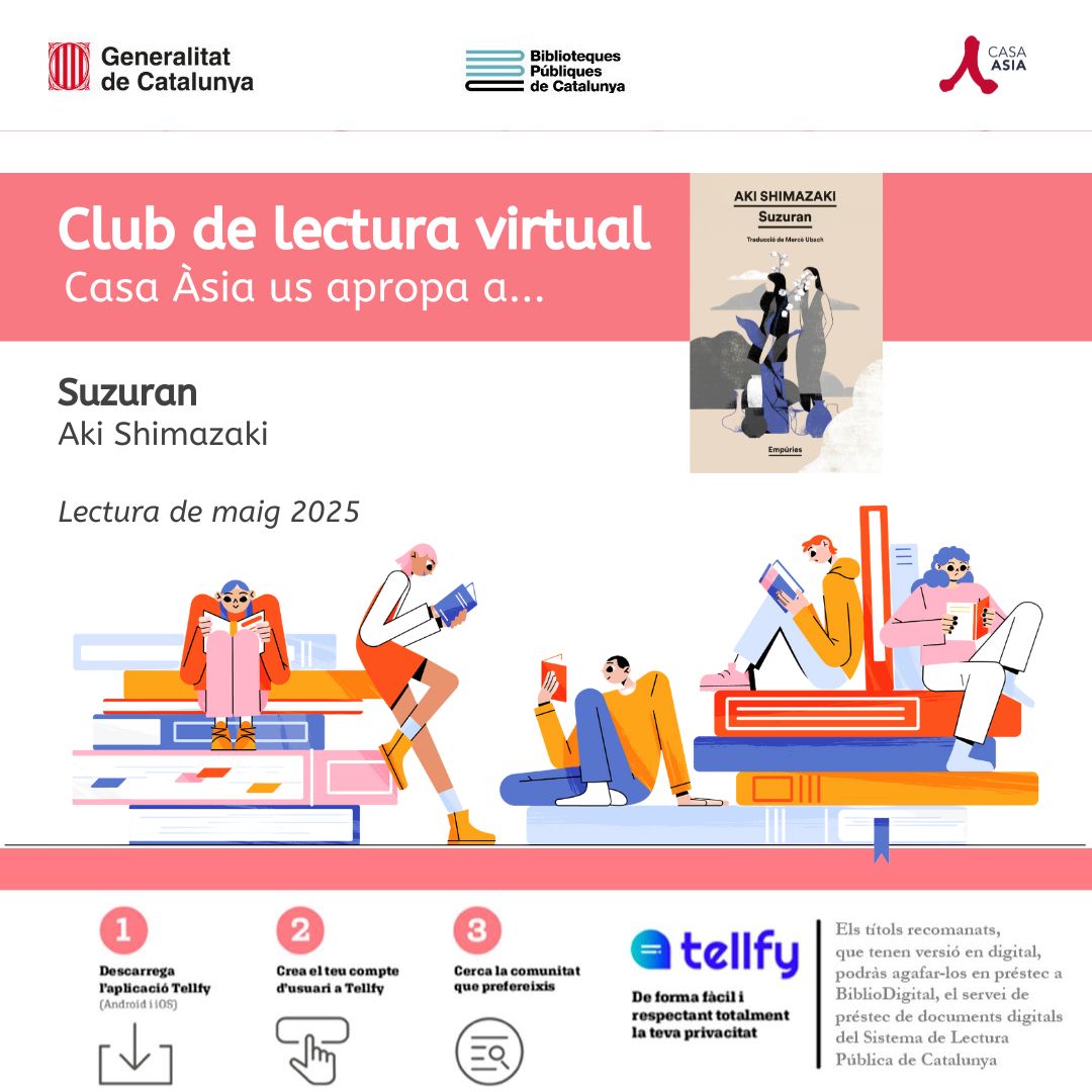 📖 T’interessa la literatura asiàtica? No et perdis el club de lectura virtual de <a href="/CasaAsia/">Casa Asia</a> i #BibliotequesCat!

📅 Diumenge 1 de juny a les 20h:
💬 Videotrucada amb <a href="/adriana_aradi/">Adriana Díaz</a> com a moderadora
📚 Comentarem "Suzuran" d'Aki Shimazaki

Accés al club 👉 ow.ly/nbNw50VWhL6