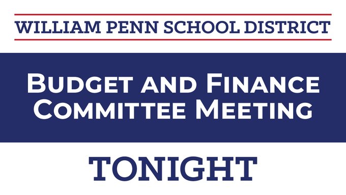 Join us at the Budget &amp; Finance Committee Meeting tonight.

🗓️ Thursday, May 22, 2025, at 6:30 p.m. via Zoom

📌 Please find meeting info, agenda, and the Zoom link here: williampennsd.org/.../board-info…

💻 Zoom info can also be found under "Upcoming Events" here: williampennsd.org