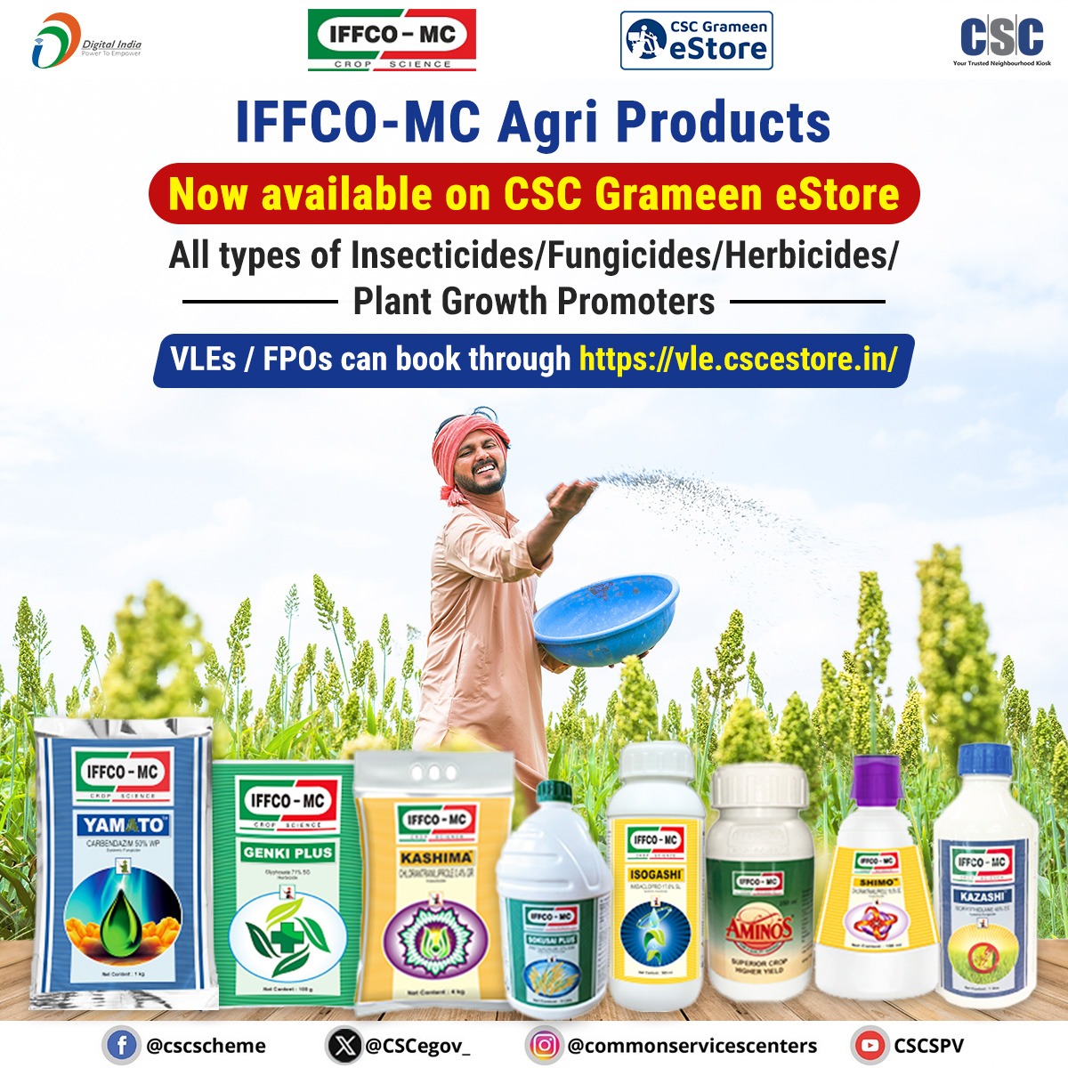 IFFCO - MC Agri Products are now available at CSC Grameen eStore...

All types of Insecticides/Fungicides/Herbicides/Plant Growth Promoters.

VLES/FPOs can book through vle.cscestore.in

#CSC #CSCAgriProducts #IFFCO #CSCAgriculture #Farmers #AgroGoI #DigitalIndia