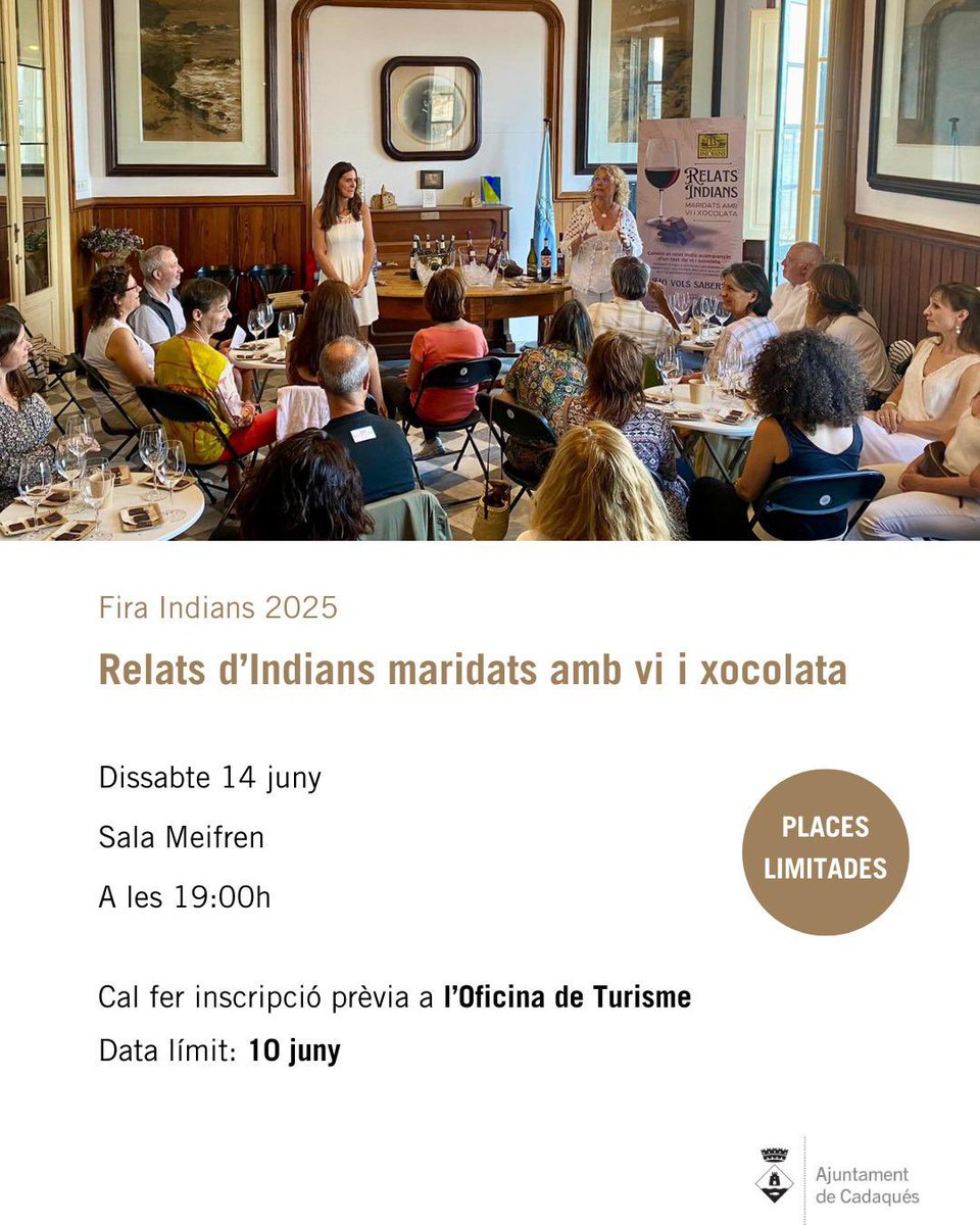 🍷🍫 Relats d’Indians maridats amb vi i xocolata

🗓️ 14 juny
📍 Sala Meifren
🕖 19:00

✍️Cal inscripció prèvia a l’Oficina de Turisme fins el 10 de juny. Places limitades! 

💰 Activitat gratuïta

#aCadaqués #FiraIndians