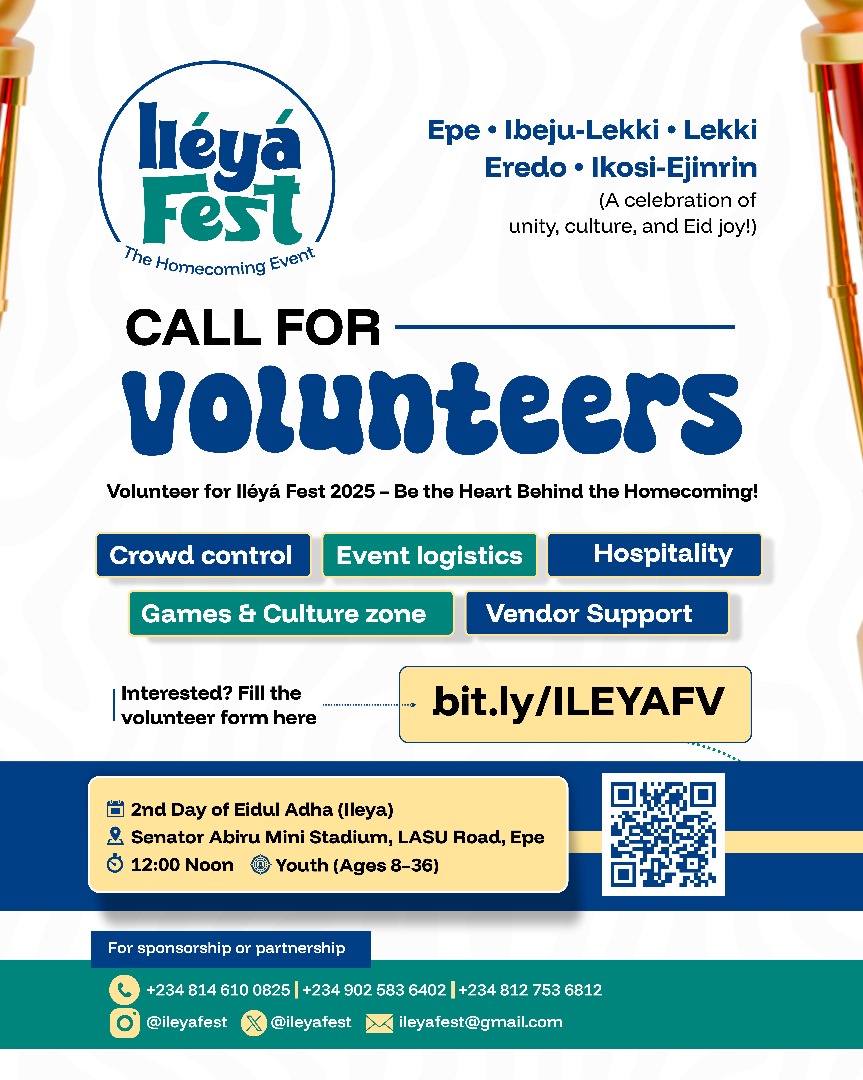 Want to be part of something amazing this Eid? 🌟
Volunteer at #IleyaFest2025 and help bring the Homecoming Experience to life!

Be the energy behind the scenes 💪
📅 2nd Day of Ileya
📍 Epe
🎯 Sign up now! bit.ly/ILEYAFV

#YouthUnite #EidVibes #EpeToTheWorld #Volunteer