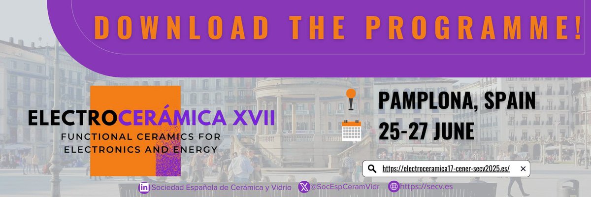 Sociedad Española de Cerámica y Vidrio (SECV) (@socespceramvidr) on Twitter photo WE HAVE NEWS!
The preliminary program of Electroceramica XVII is now available!
⏬ You can consult and download it on the Congress website.
Don't miss any detail of what will take place from 25th to 27th June in Pamplona!
🔗 electroceramica17-cener-secv2025.es/?page_id=106 WE HAVE NEWS!
The preliminary program of Electroceramica XVII is now available!
⏬ You can consult and download it on the Congress website.
Don't miss any detail of what will take place from 25th to 27th June in Pamplona!
🔗 electroceramica17-cener-secv2025.es/?page_id=106