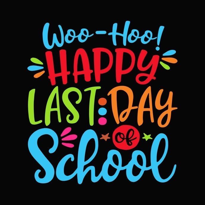 Happy last day of school!
