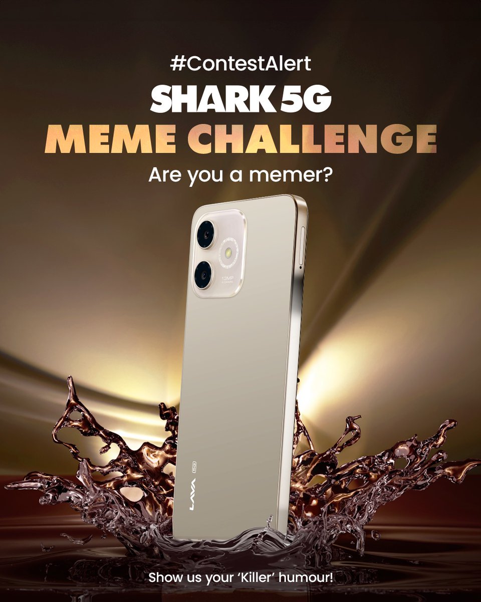 LavaMobile's tweet photo. #ContestAlert
Can you outshine our #IP54 rated humor? 😋
Then participate in #Shark5GMemeChallenge. 🦈
➡️Share your memes in the comments below
➡️Tag us & #Shark5GMemeChallenge
➡️Tag your friends for bonus points
The funniest meme wins big!🏆
T&C Apply
#Shark5G #TheKiller5G https://t.co/0Aiax5XjMP