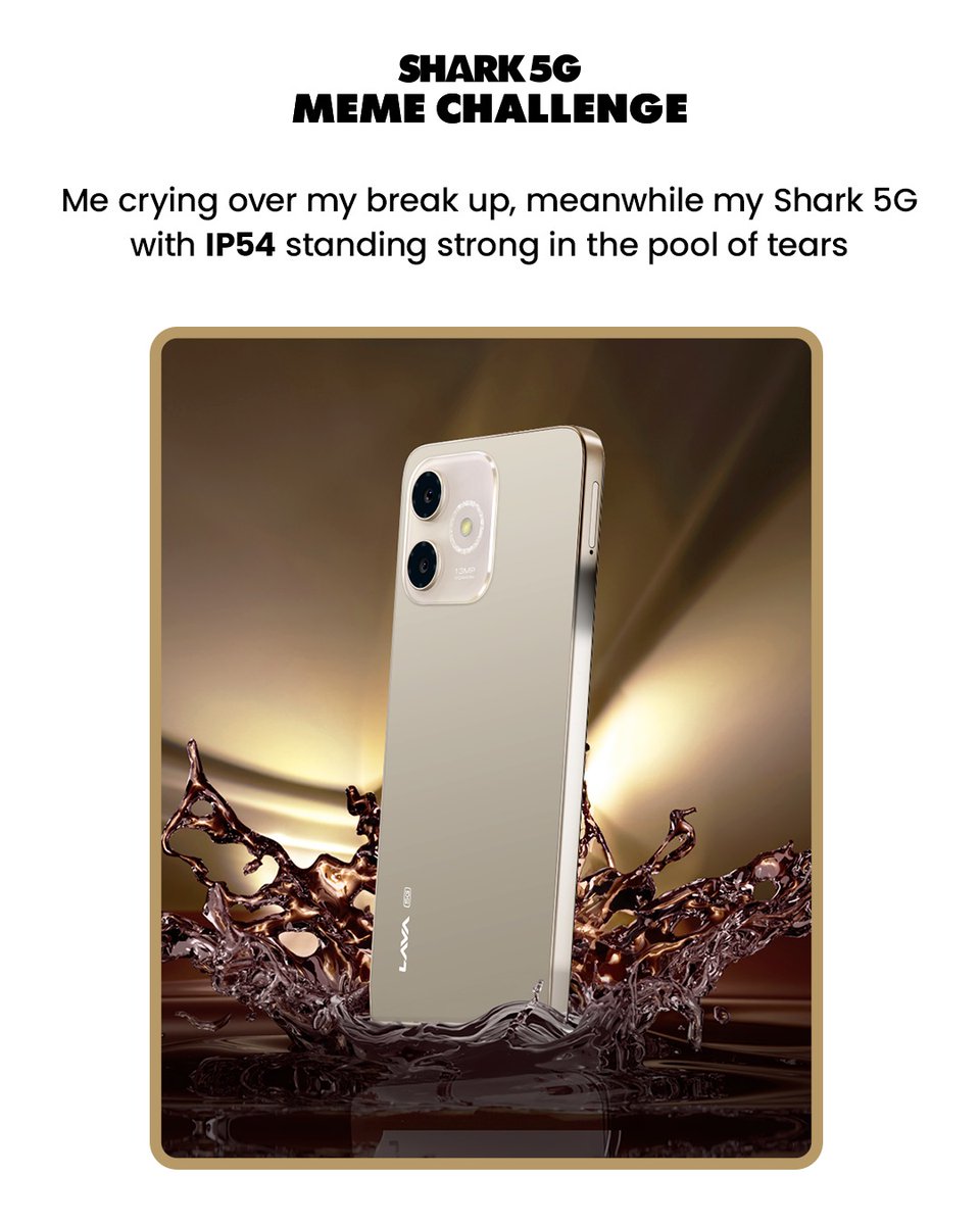 LavaMobile's tweet photo. #ContestAlert
Can you outshine our #IP54 rated humor? 😋
Then participate in #Shark5GMemeChallenge. 🦈
➡️Share your memes in the comments below
➡️Tag us & #Shark5GMemeChallenge
➡️Tag your friends for bonus points
The funniest meme wins big!🏆
T&C Apply
#Shark5G #TheKiller5G https://t.co/0Aiax5XjMP
