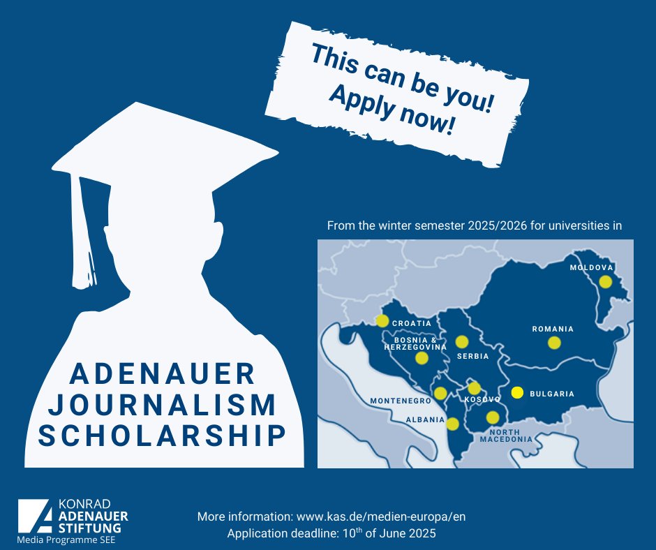 KAS Media SEE (@kasmediasee) on Twitter photo You still have a chance to apply for our Adenauer Journalism Scholarship! We prolong the application deadline for the winter semester 2025/2026 until 10.06.2025 at media.europe@kas.de. The scholarship is intended for B.A. journalism students and M.A. students (enrolled at You still have a chance to apply for our Adenauer Journalism Scholarship! We prolong the application deadline for the winter semester 2025/2026 until 10.06.2025 at media.europe@kas.de. The scholarship is intended for B.A. journalism students and M.A. students (enrolled at