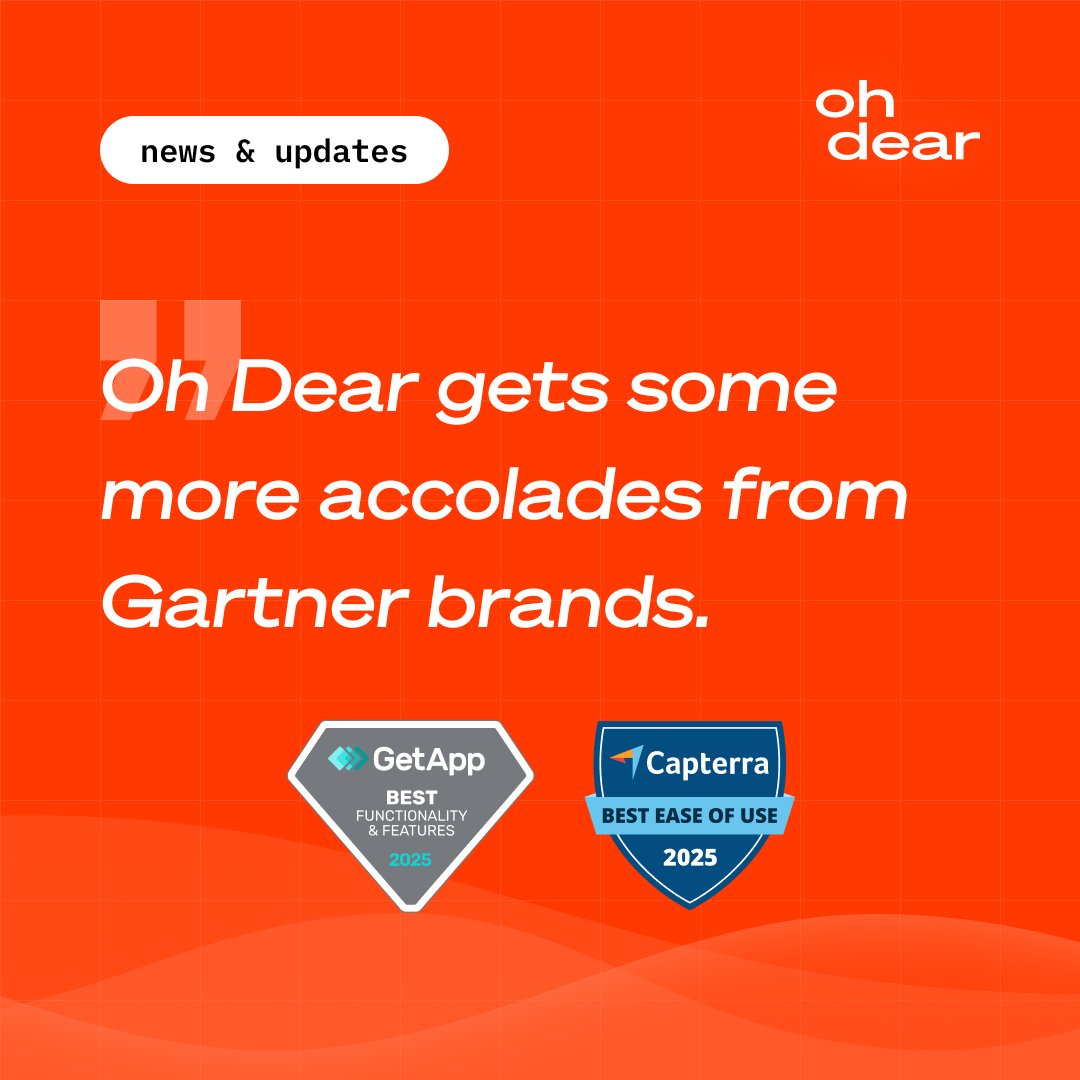 Not to brag (or maybe a little bit), but Oh Dear seems to be doing pretty well on the Gartner Digital Markets platforms.

We got "Best Functionality &amp; Feautures" over at <a href="/GetApp/">GetApp</a> in website and network monitoring categories and "Best Ease of Use" at <a href="/Capterra/">Capterra</a> as well.

Thanks to